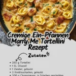 cremige ein pfannen marry me tortellini rezept 2026 07 23 095652 602x1024 1