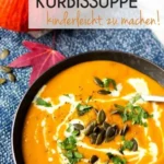 einfache kurbissuppe mit curry ein schnelles gru 2026 07 23 095651 488x1024 1