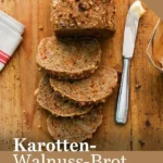 karotten walnuss brot 2026 07 21 151707 1