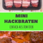 mini hackbraten ein braten rezept mit sosse aus d 2026 07 21 151701 420x1024 1