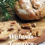 walnuss tomaten brot 2026 07 21 151705 576x1024 1