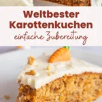 weltbester karottenkuchen kinderleicht zubereite 2026 07 21 151650 512x1024 1